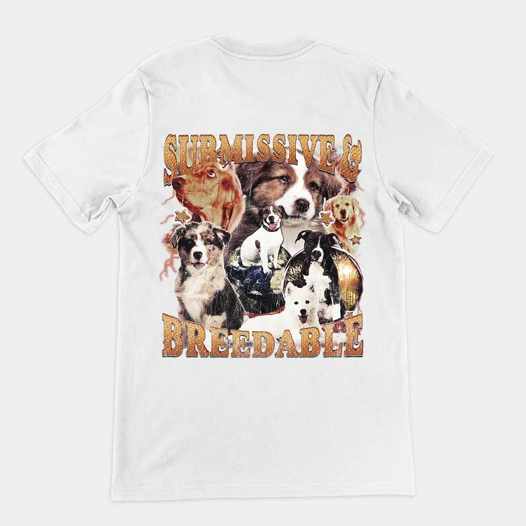 Submissive and Breedable t-shirt (backprint) - Orbital Clothing