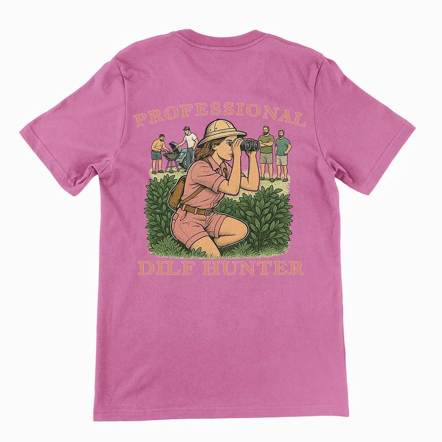 Professional Dilf Hunter T-Shirt (backprint) - Orbital Clothing