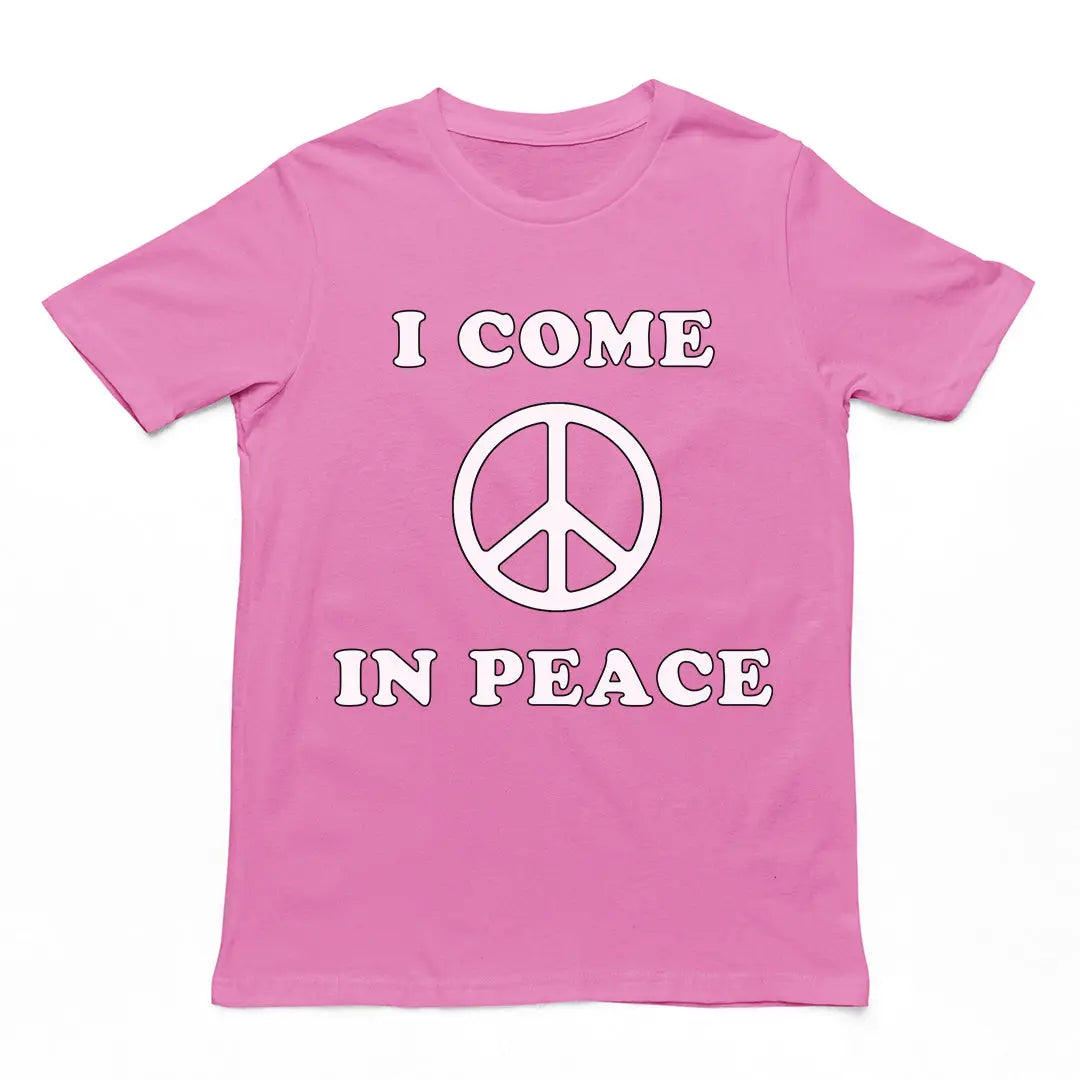 I come in peace T-Shirt Orbital Clothing