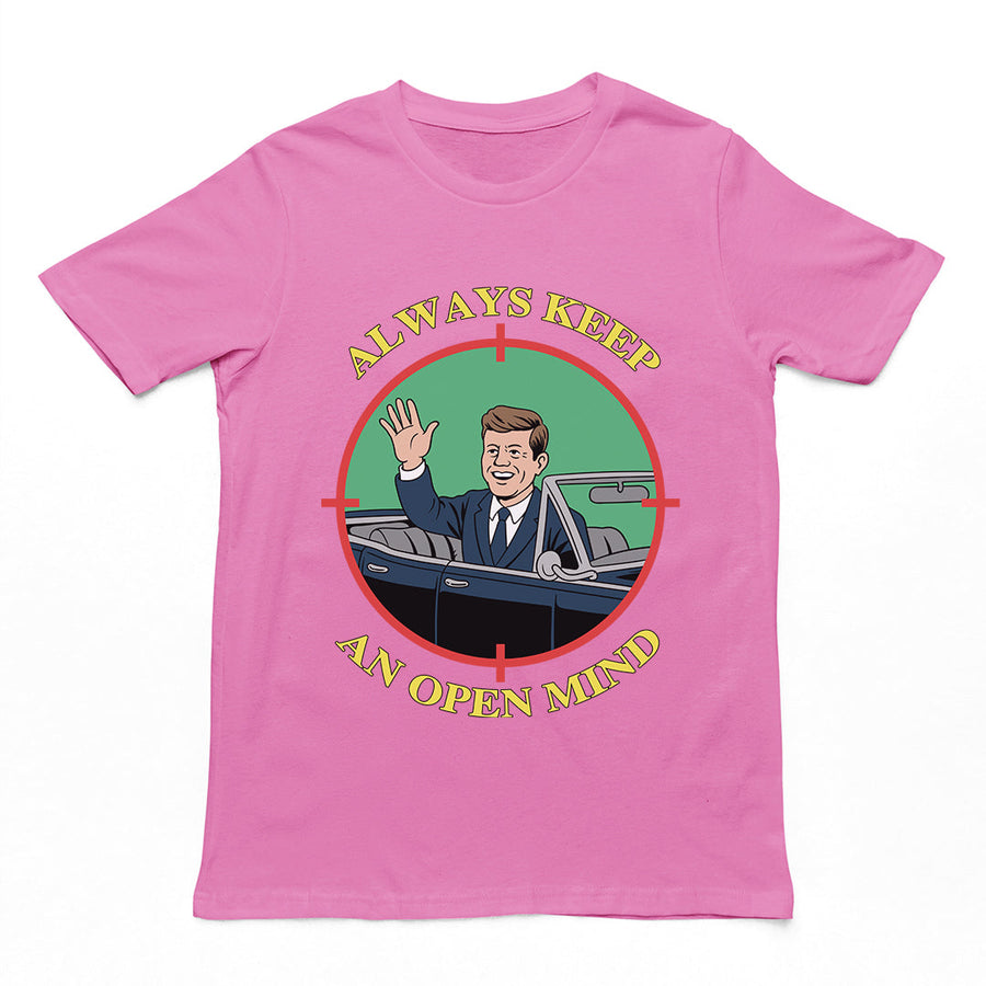 Always Keep an open mind JFK T-Shirt Orbital Clothing