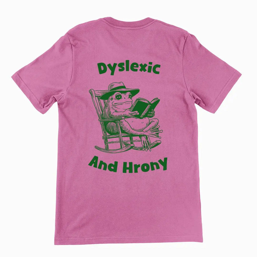 Dyslexic and Hrony t-shirt (backprint) - Orbital Clothing