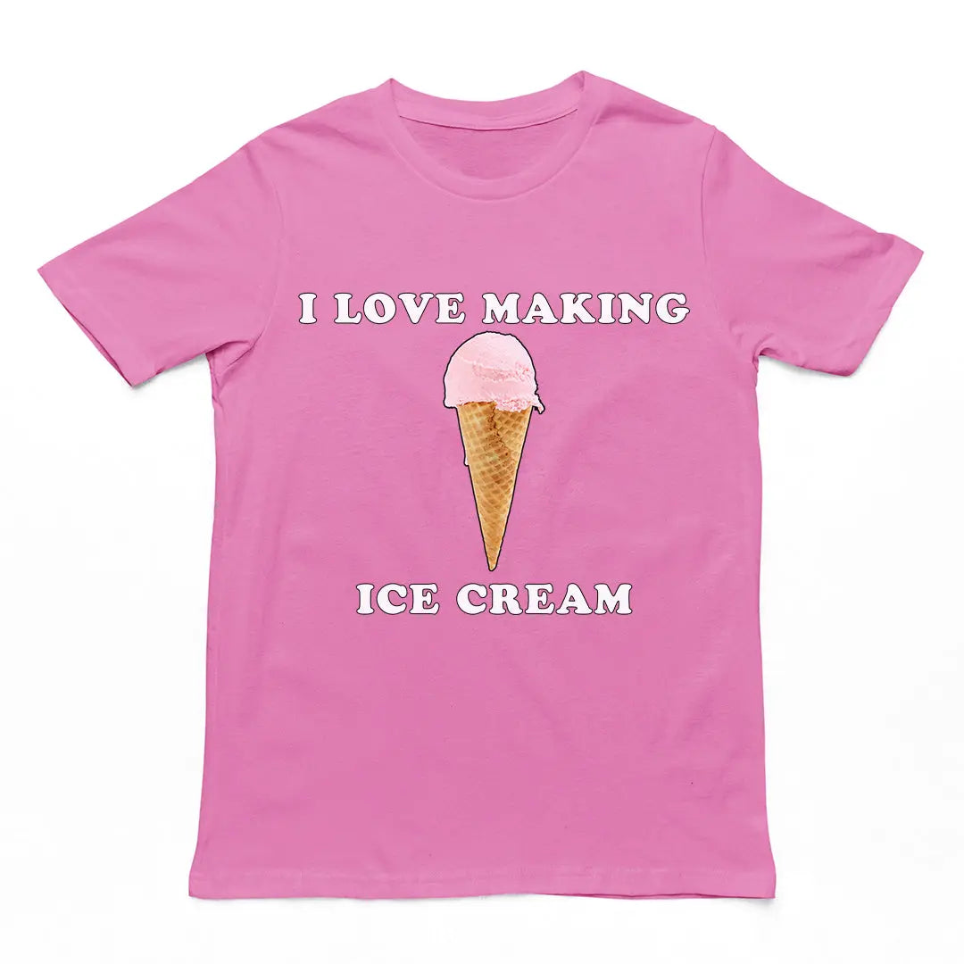 I love making ice cream T-Shirt Orbital Clothing