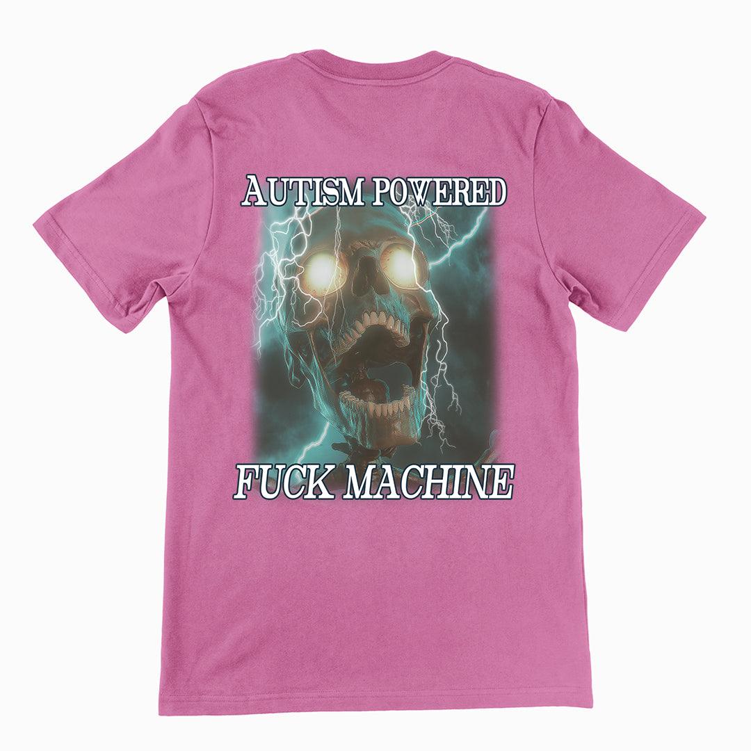 Autism Powered Fuck Machine t-shirt (backprint) - Orbital Clothing