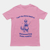 I Put the Disco into Disconnecting from Reality t-shirt