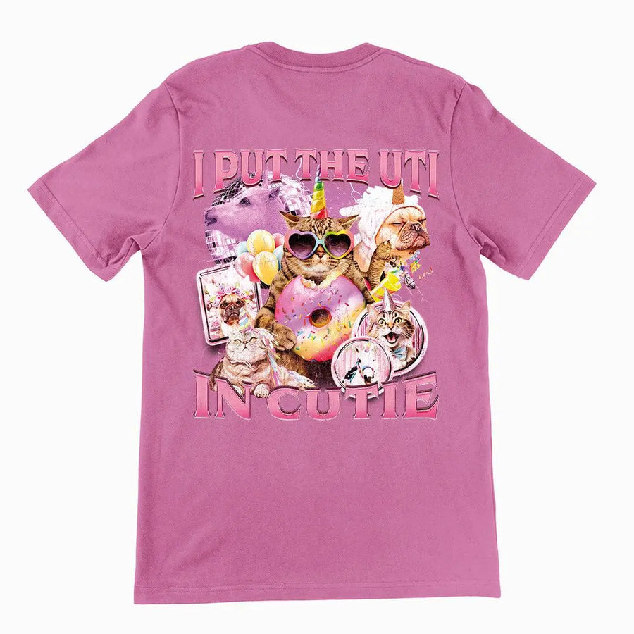 I Put the UTI in Cutie t-shirt (backprint) - Orbital Clothing