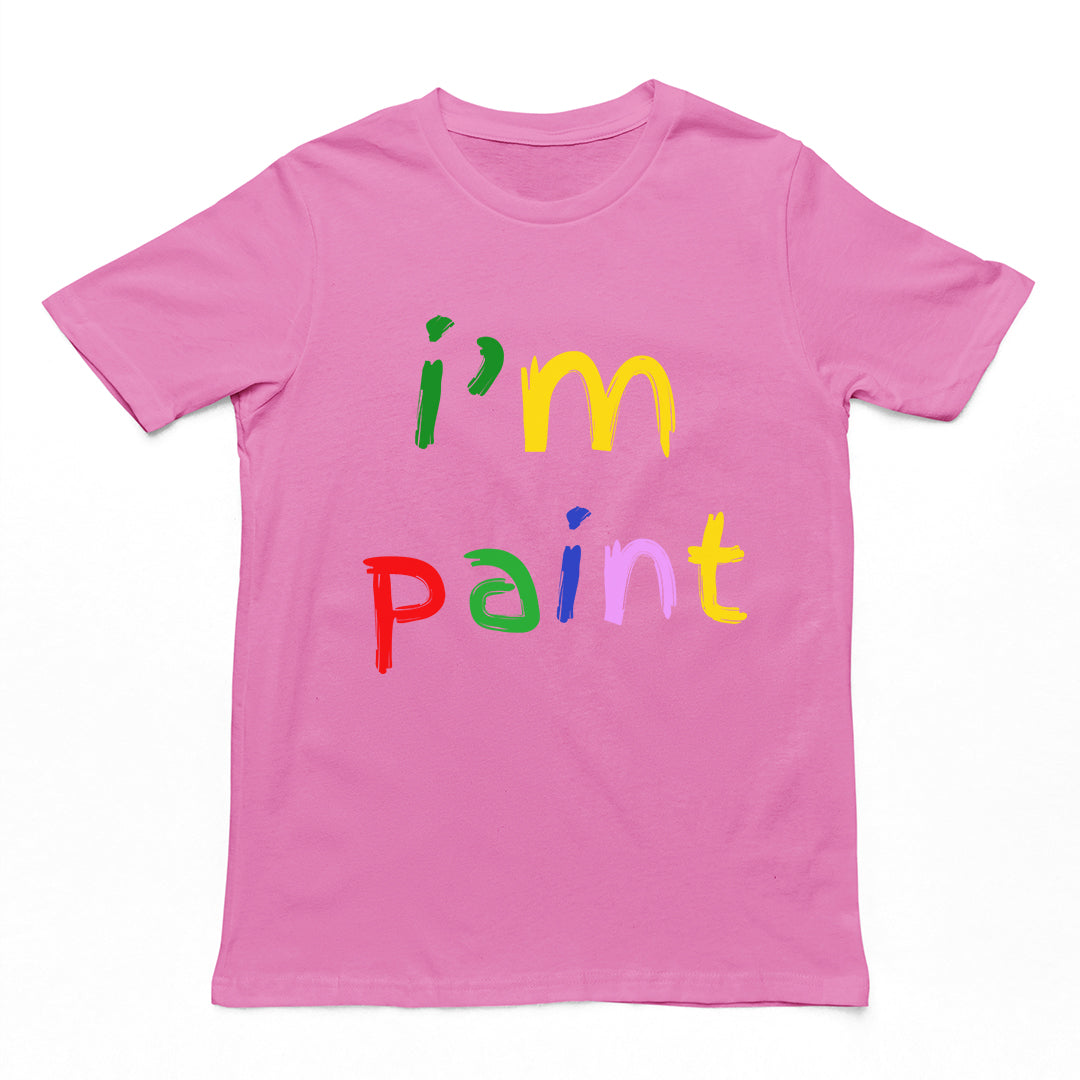I'm paint T-Shirt