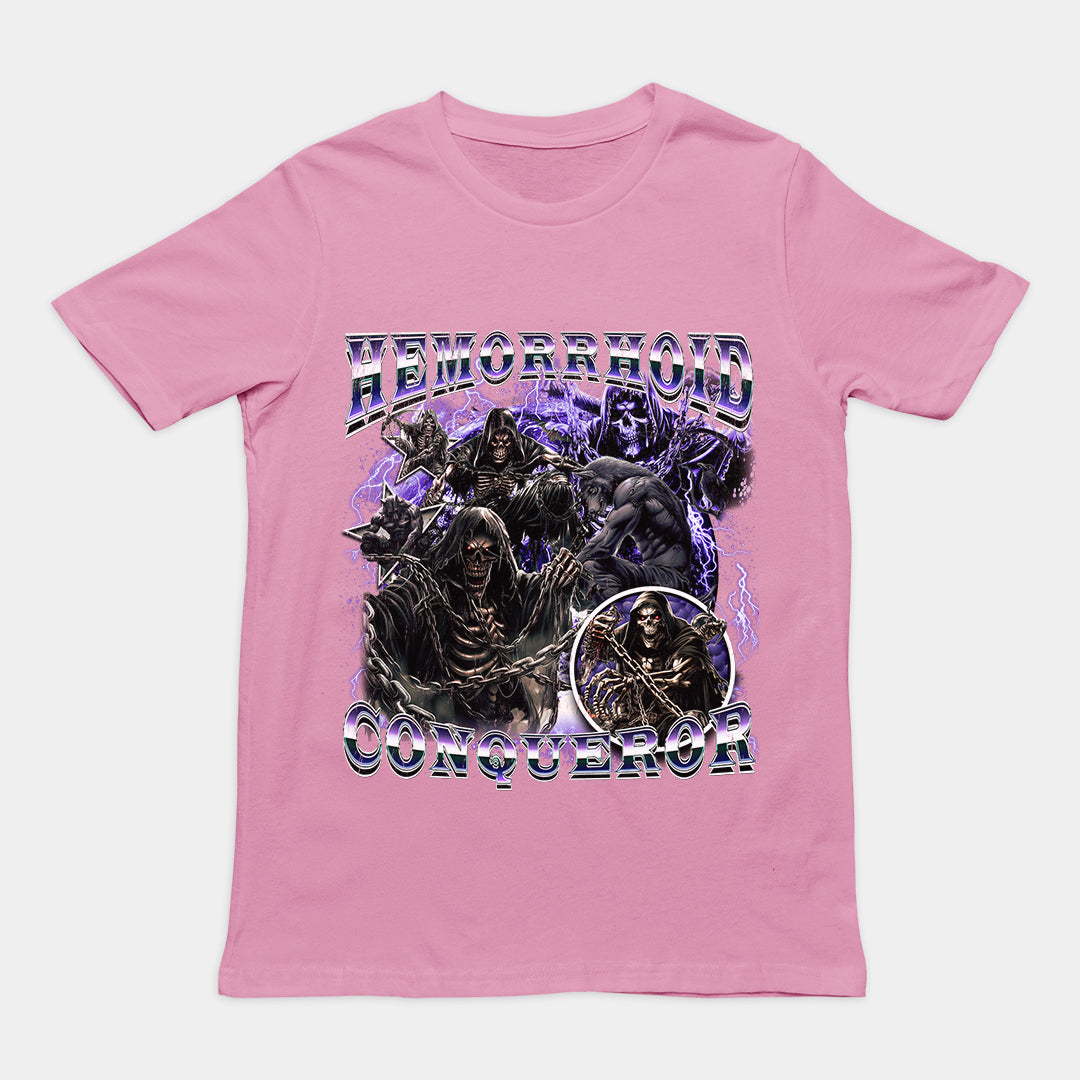 Hemorrhoid Conqueror t-shirt