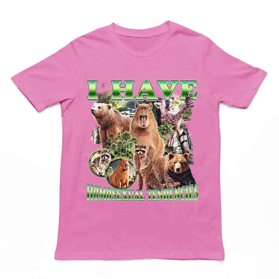 I have homosexual tendencies T-Shirt - Orbital Clothing