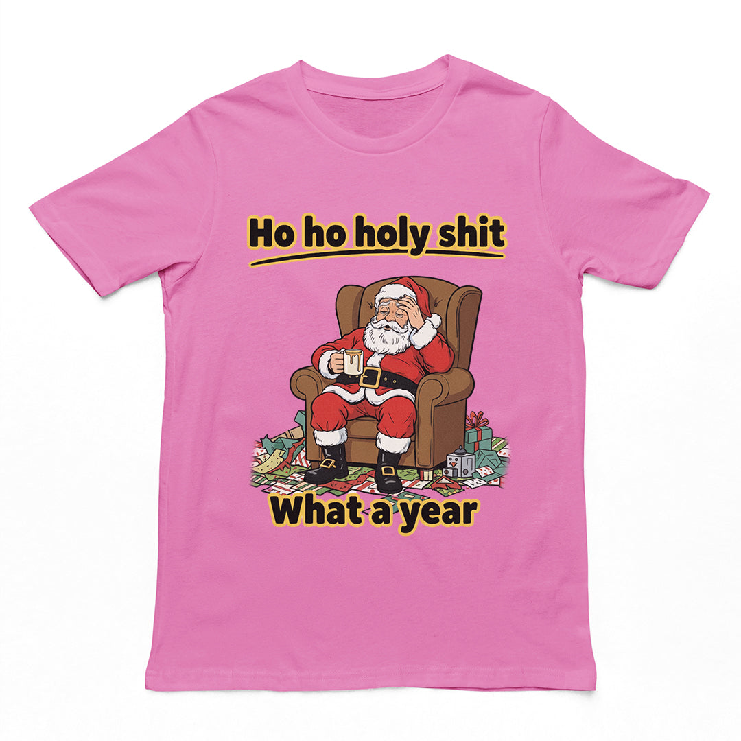 Ho ho holy s__t what a year T-Shirt Orbital Clothing