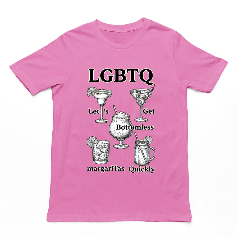 LGBTQ - lets get bottomless margaritas quickly T-Shirt Orbital Clothing