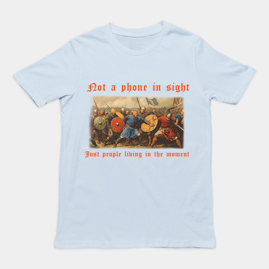 Not a phone in sight just people living in the moment T-Shirt - Orbital Clothing