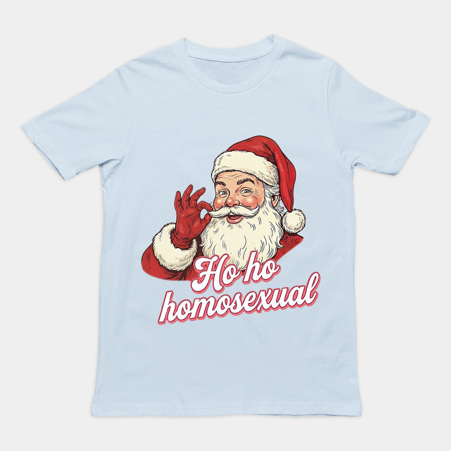 Ho ho homosexual T-Shirt Orbital Clothing