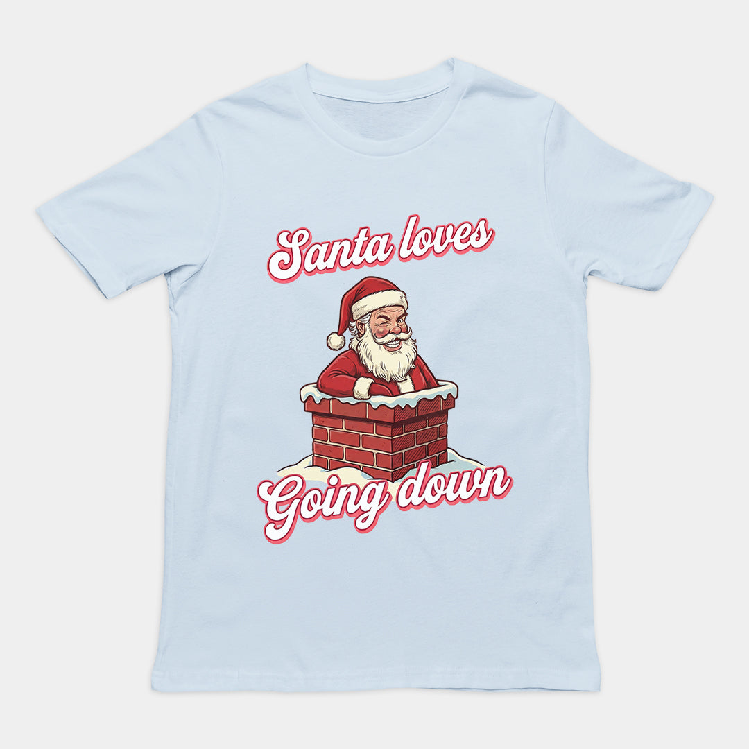 Santa Loves Going Down T-Shirt Orbital Clothing
