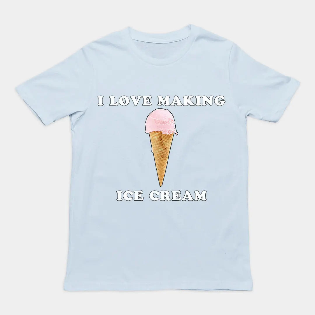 I love making ice cream T-Shirt Orbital Clothing