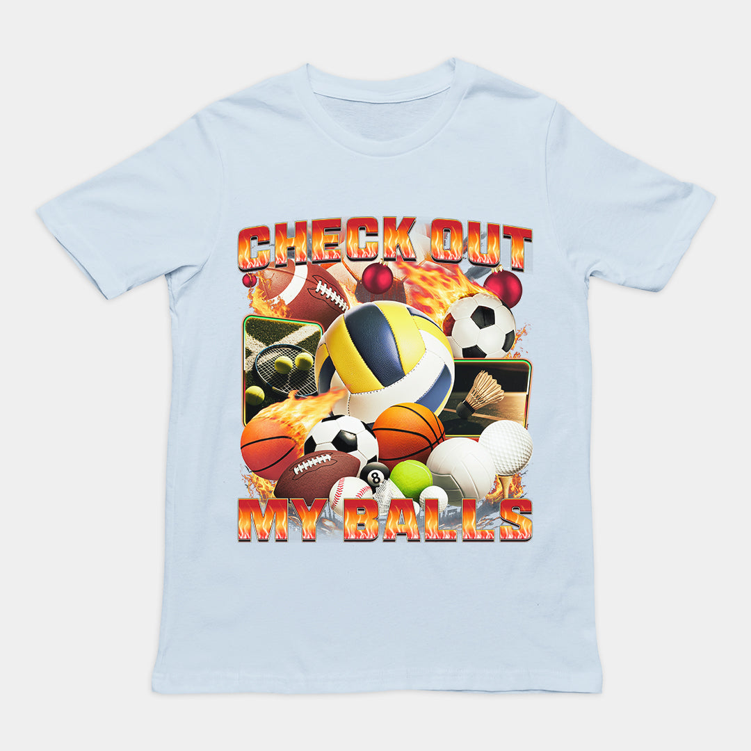 Check Out My Balls T-Shirt Orbital Clothing