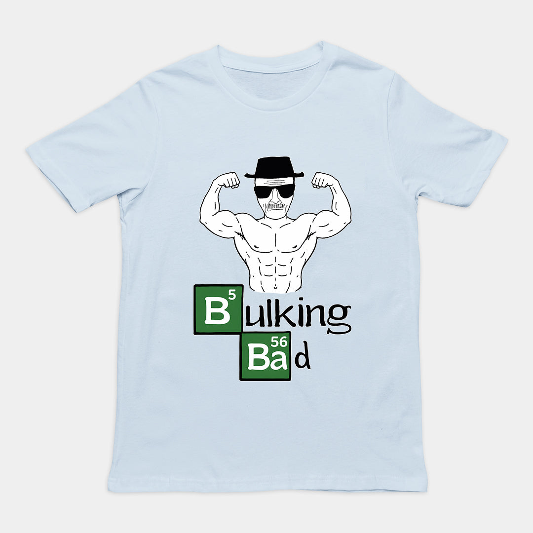 Bulking Bad T-Shirt Orbital Clothing