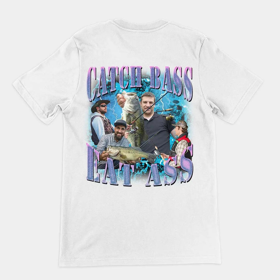 Catch Bass Eat Ass t-shirt (backprint) - Orbital Clothing