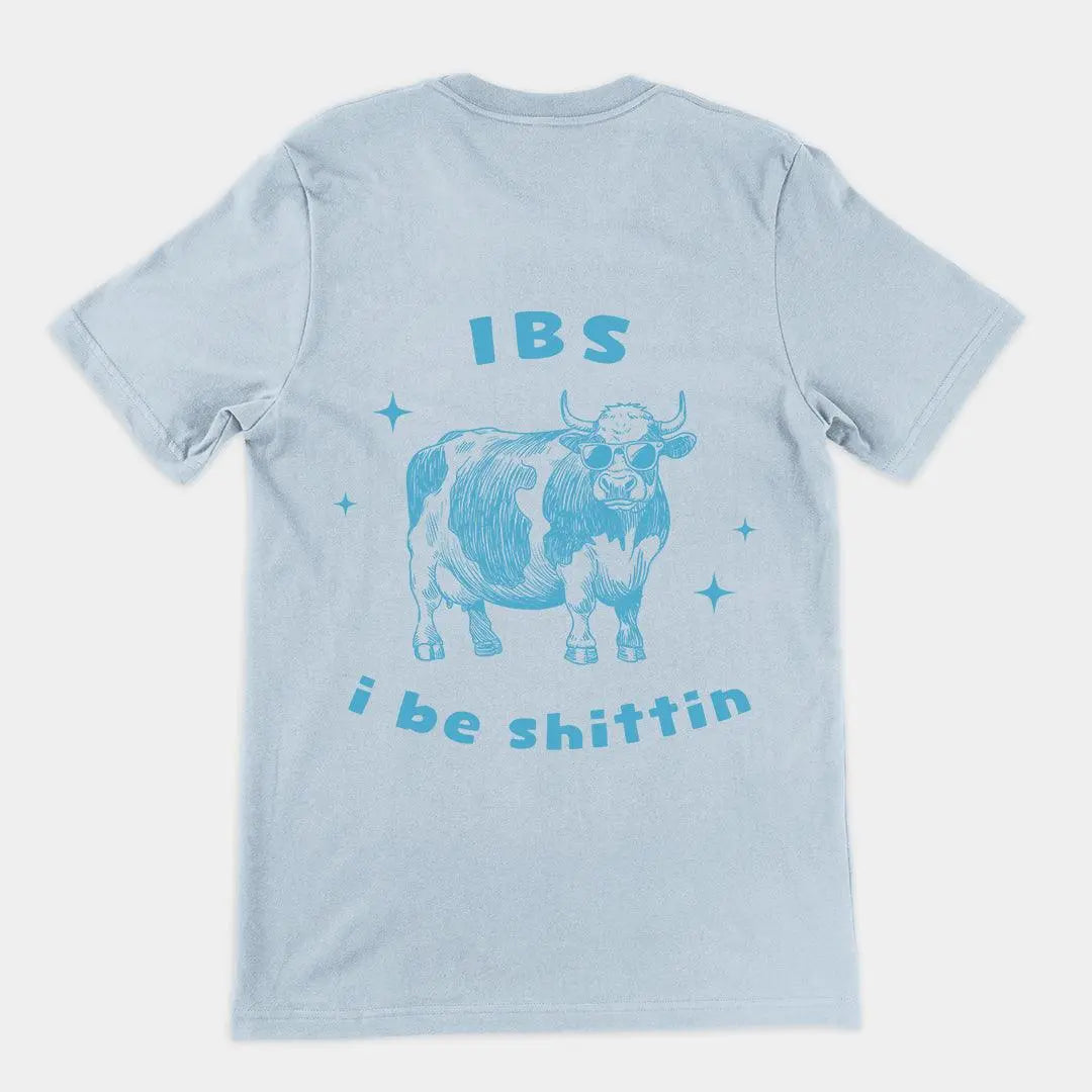 IBS - i be shittin t-shirt (backprint) - Orbital Clothing