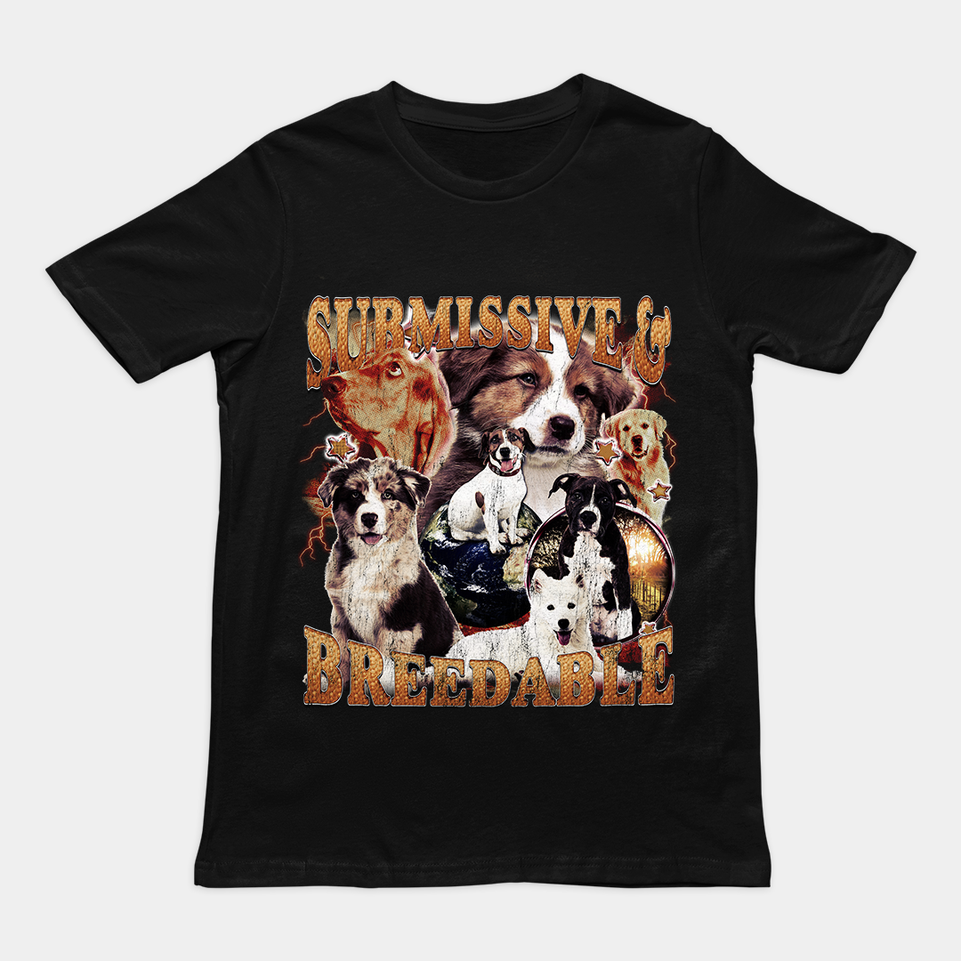 Submissive and Breedable t-shirt