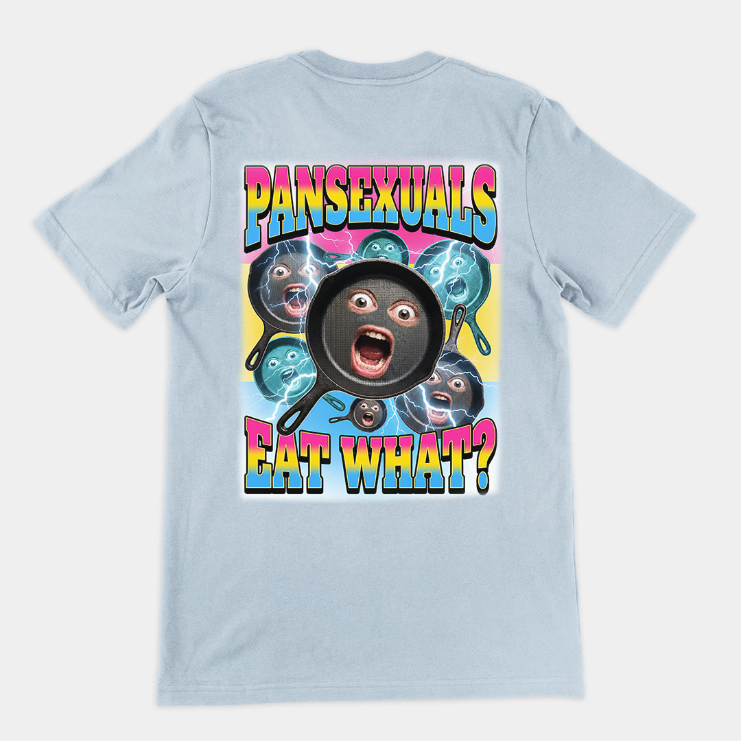 Pansexuals eat what T-Shirt (backprint) Orbital Clothing