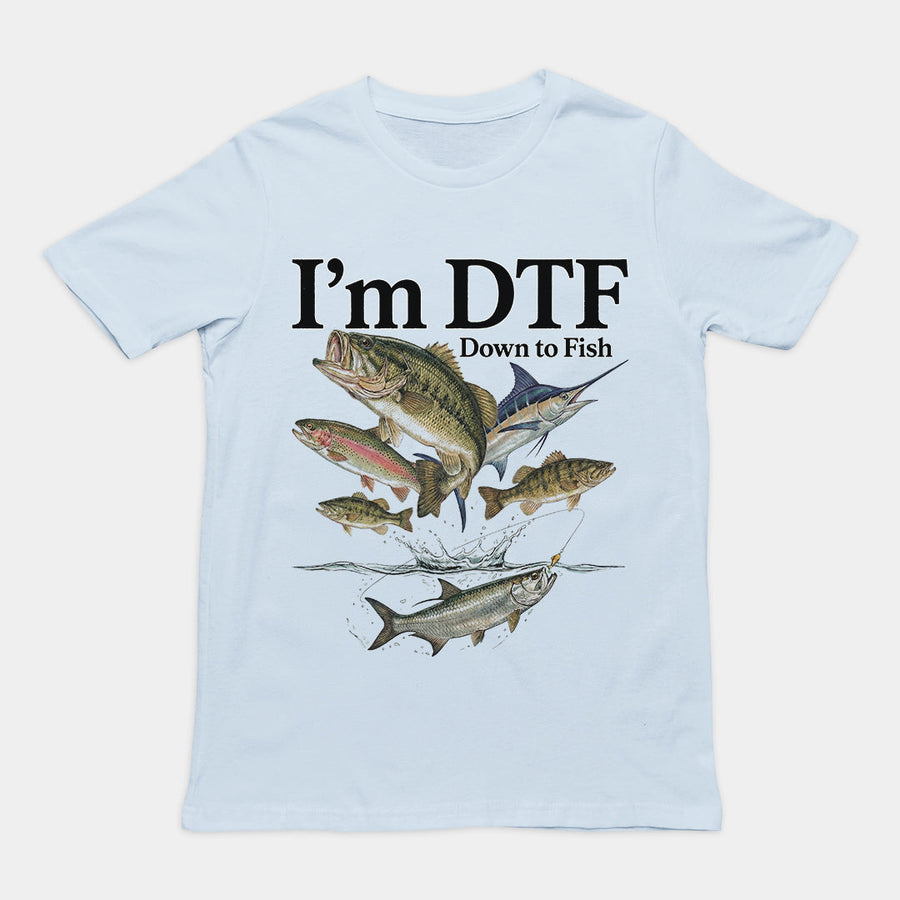 I'm DTF (down to fish) T-Shirt Orbital Clothing