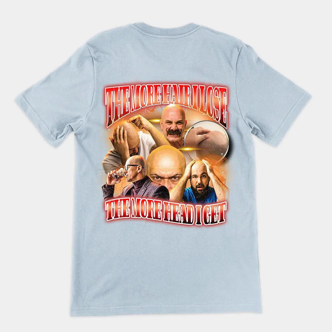 The more hair I lose the more head i get t-shirt (backprint) - Orbital Clothing