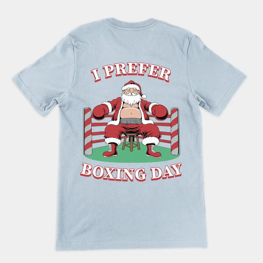 I Prefer Boxing Day t-shirt (backprint) - Orbital Clothing