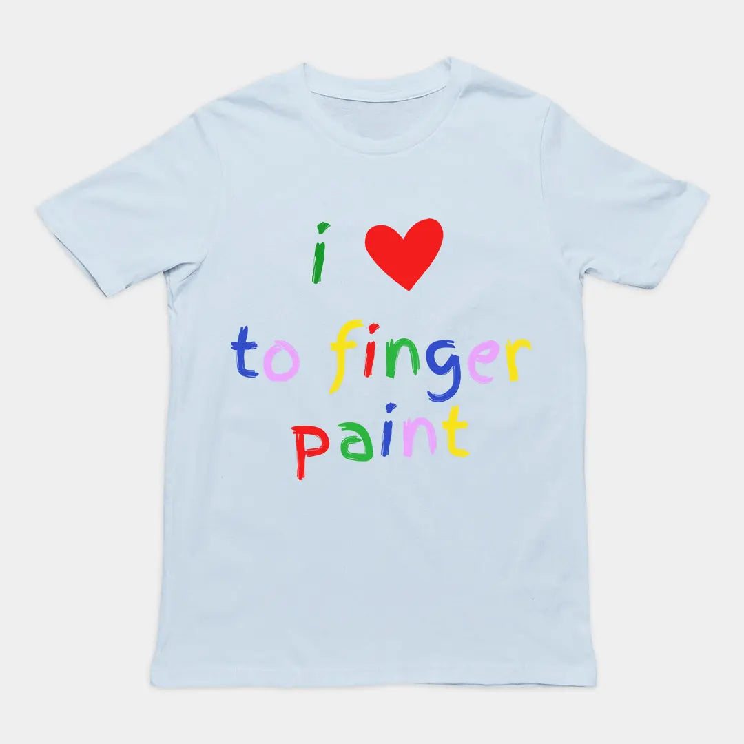 I love to finger paint T-Shirt Orbital Clothing