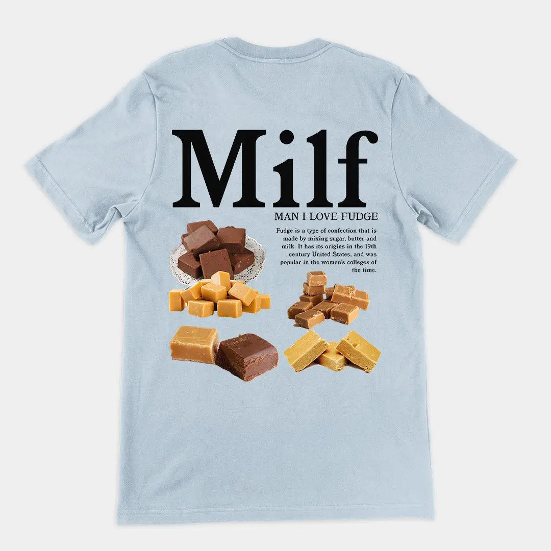Man I Love Fudge t-shirt (backprint) - Orbital Clothing