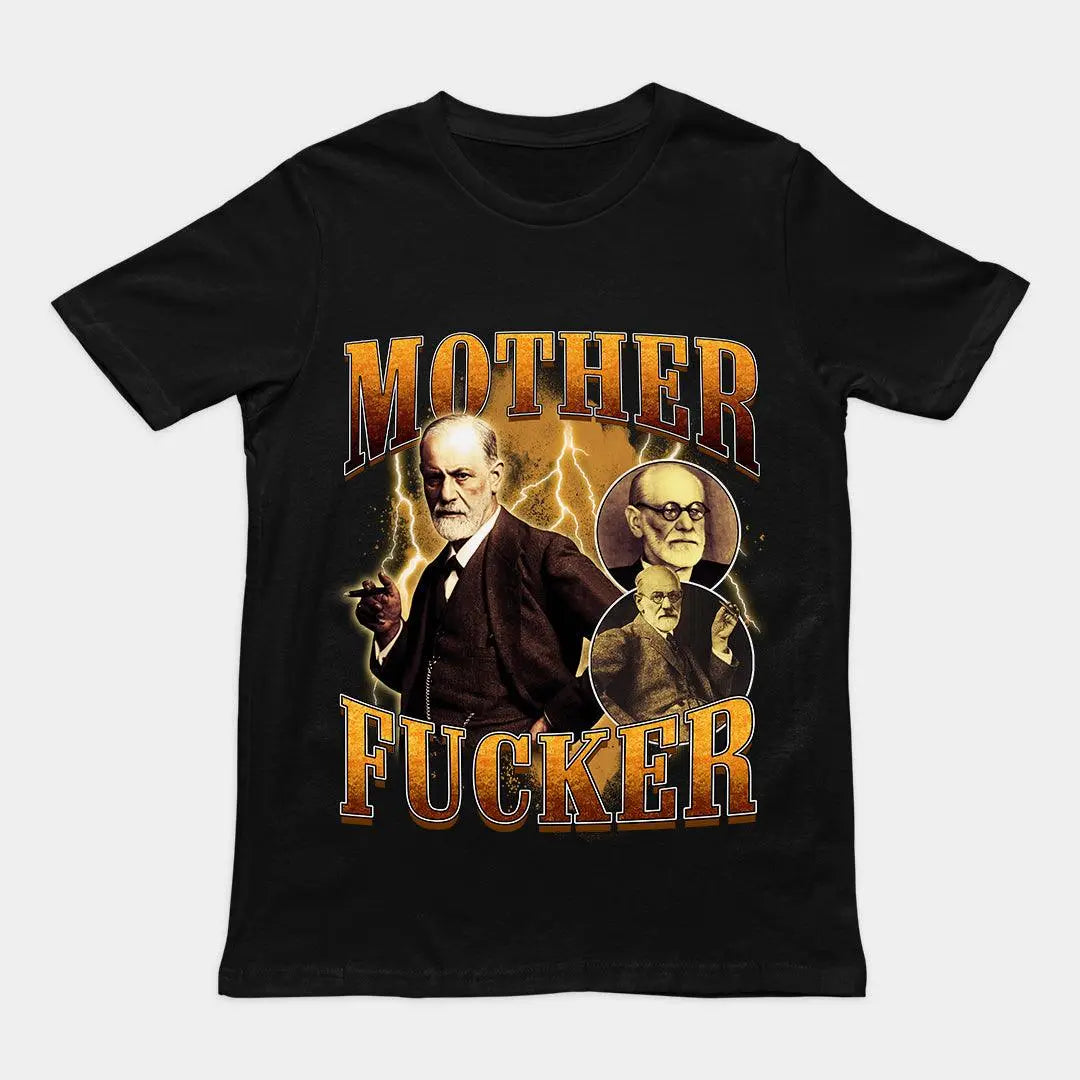 Mother Fucker Freud t-shirt - Orbital Clothing