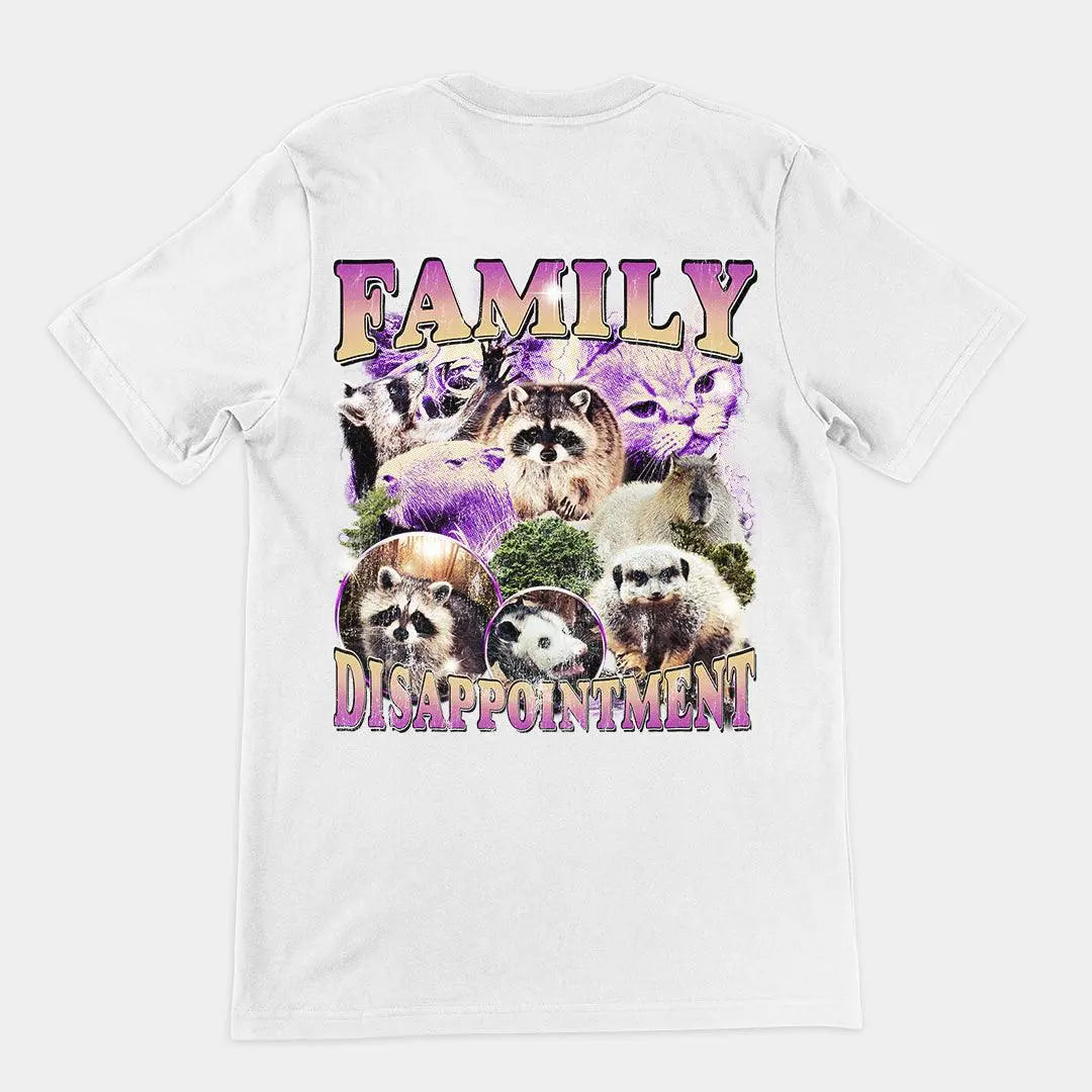Family Dissapointment t-shirt (backprint) - Orbital Clothing