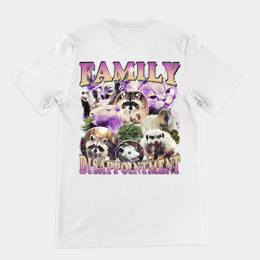 Family Dissapointment t-shirt (backprint) - Orbital Clothing