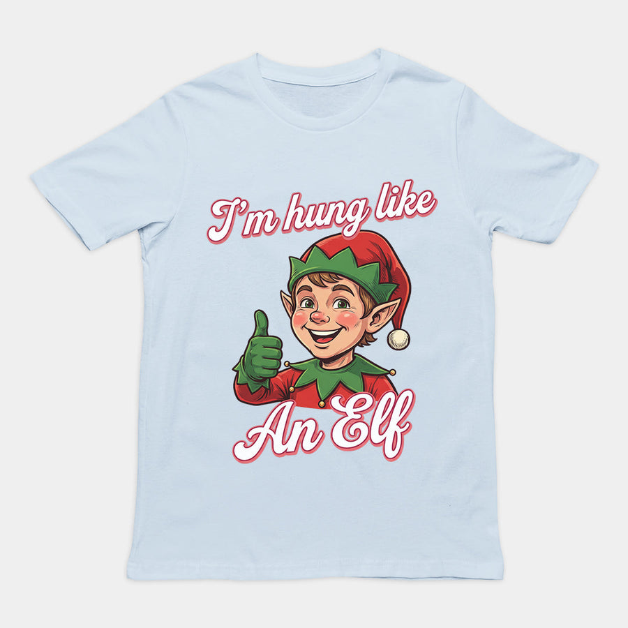 I'm Hung like an Elf T-Shirt Orbital Clothing