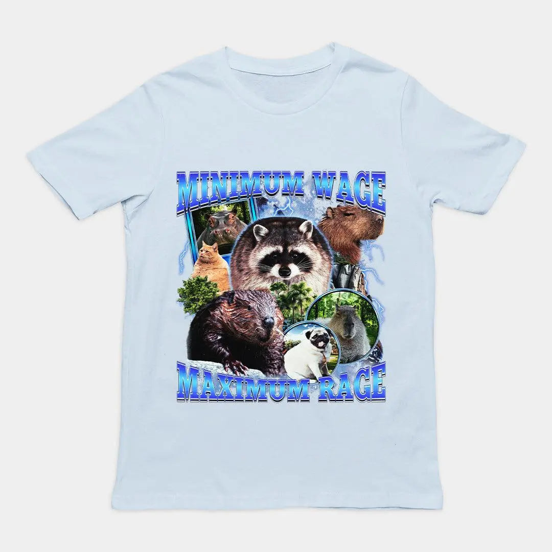 Minimum Wage Maximum Rage T-Shirt - Orbital Clothing