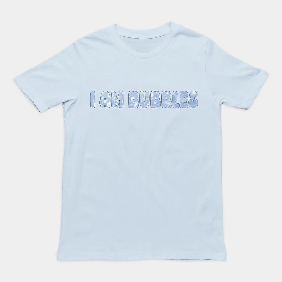 I am bubbles T-Shirt Orbital Clothing