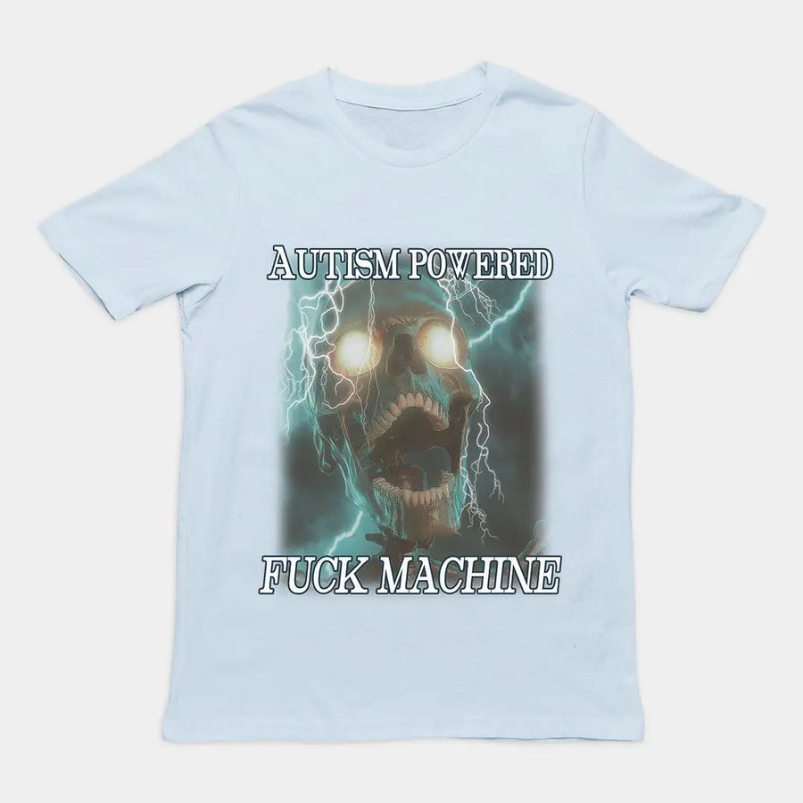 Autism Powered Fuck Machine t-shirt - Orbital Clothing