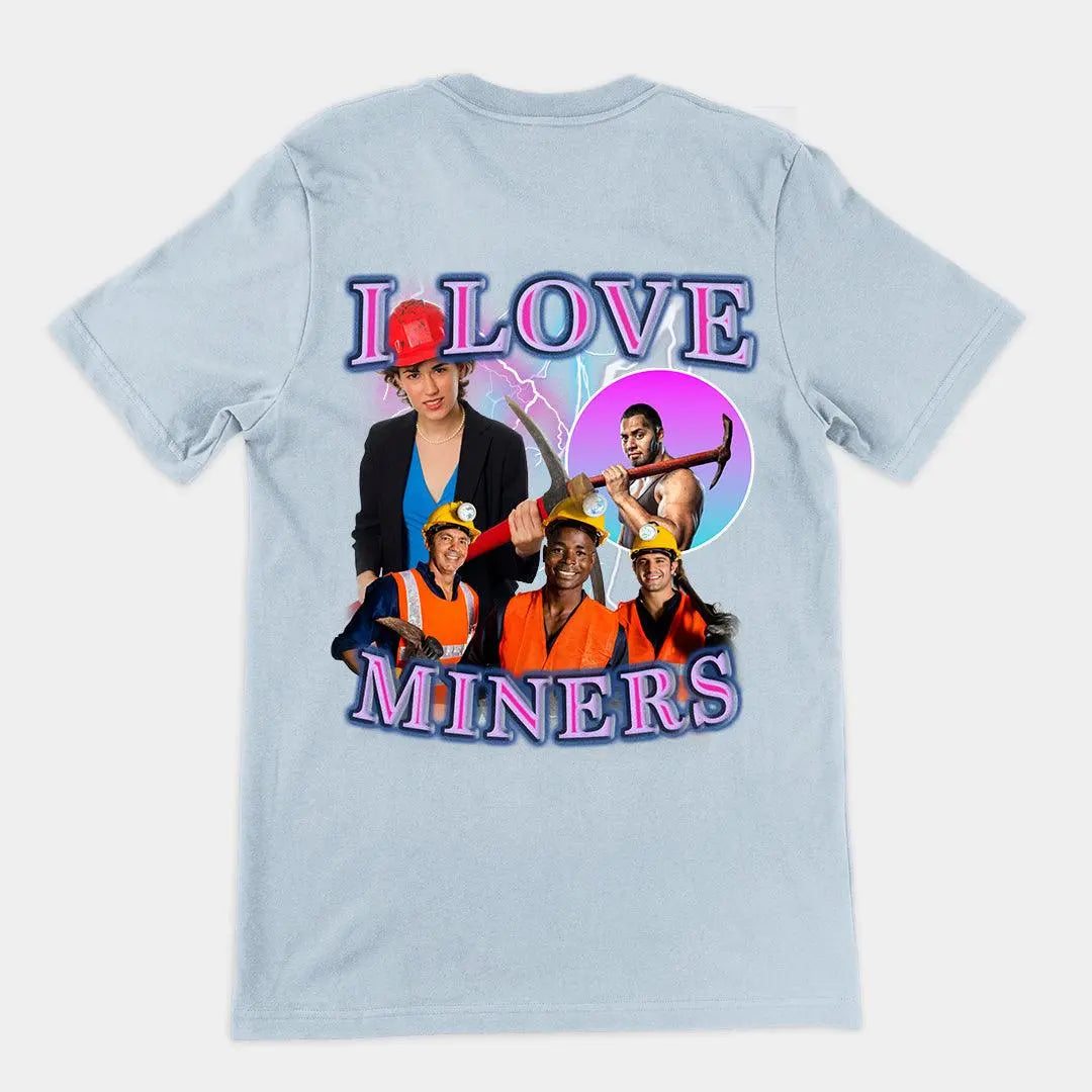 I Love Miners t-shirt (backprint) - Orbital Clothing