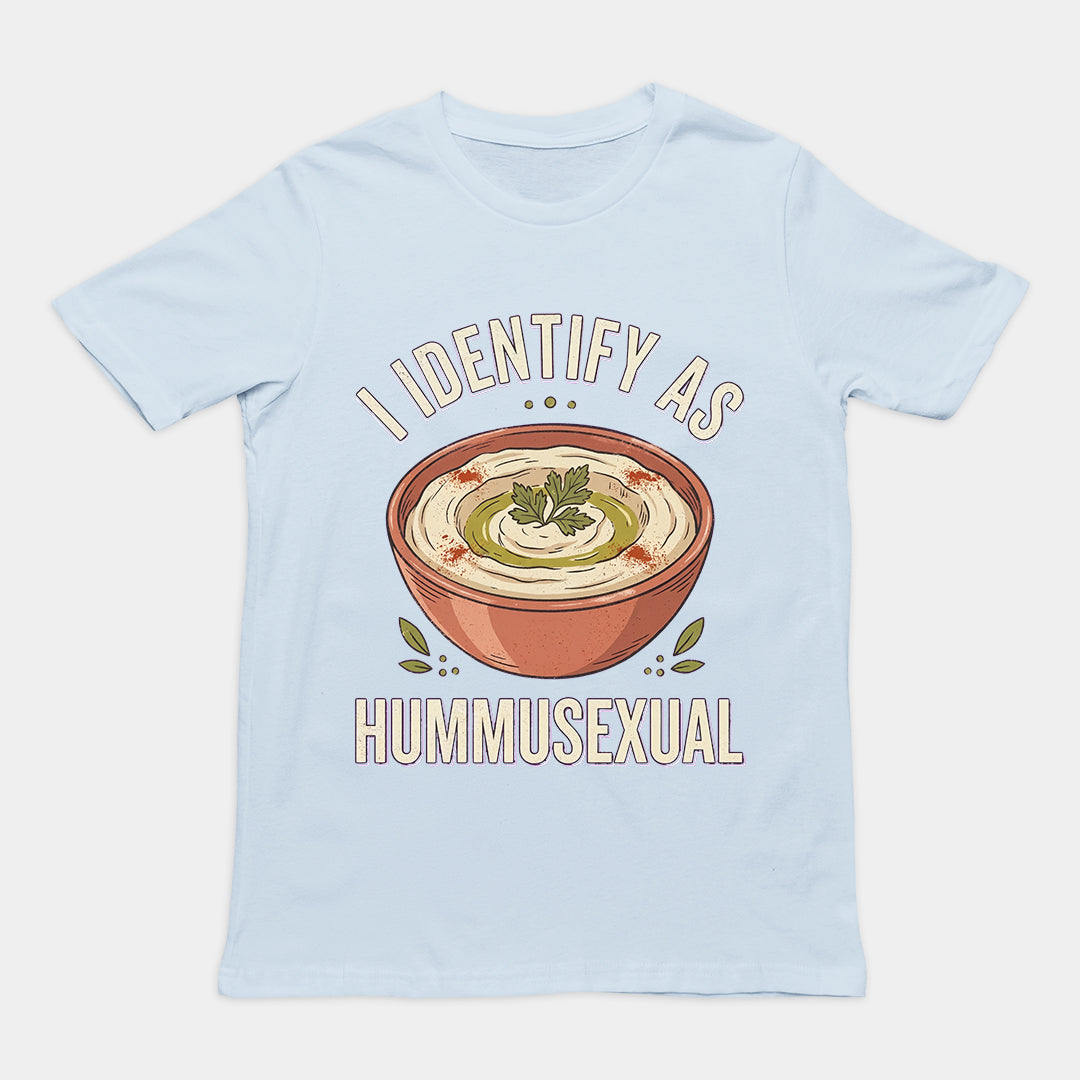 I identify as hummusexual T-Shirt Orbital Clothing