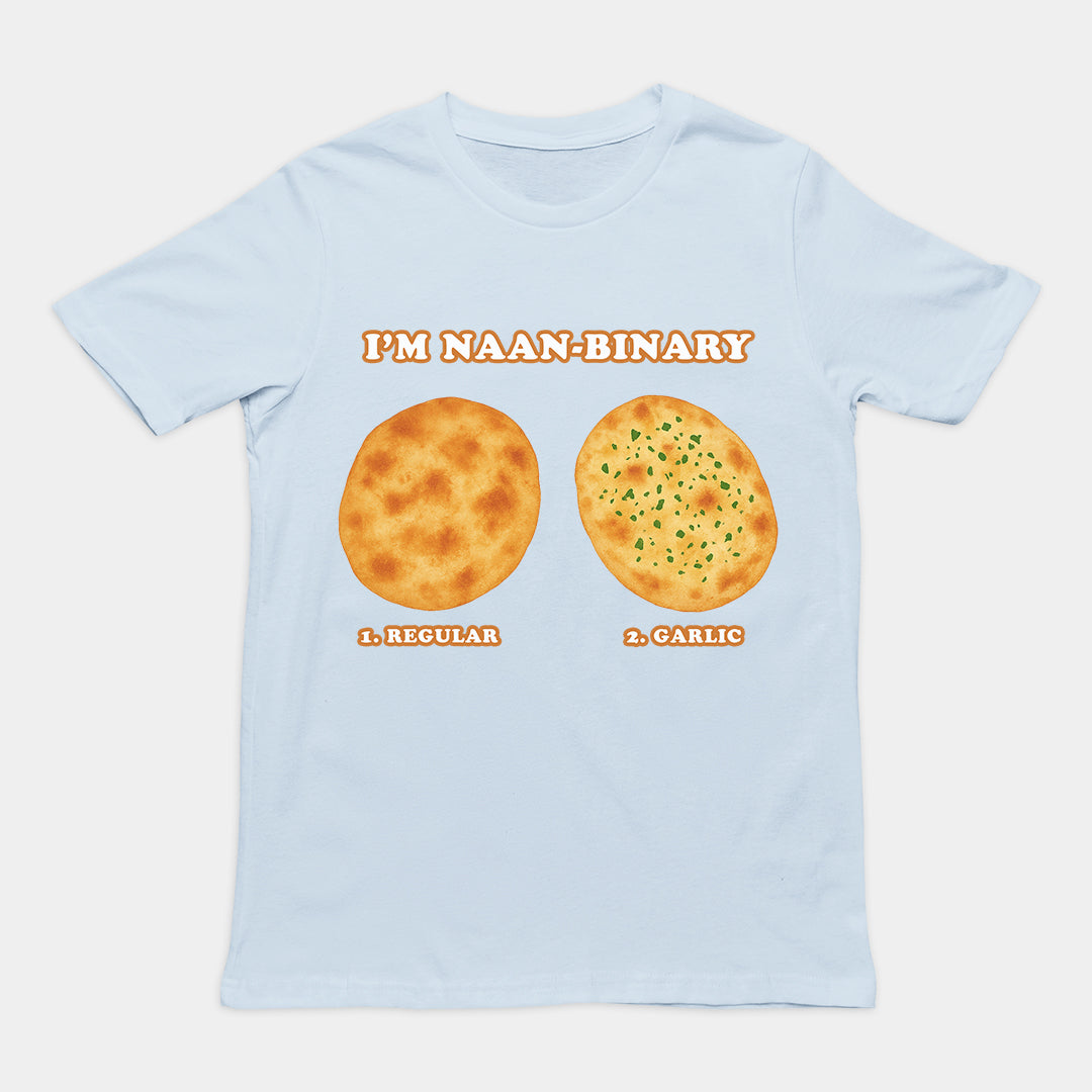 I'm Naanbinary T-Shirt