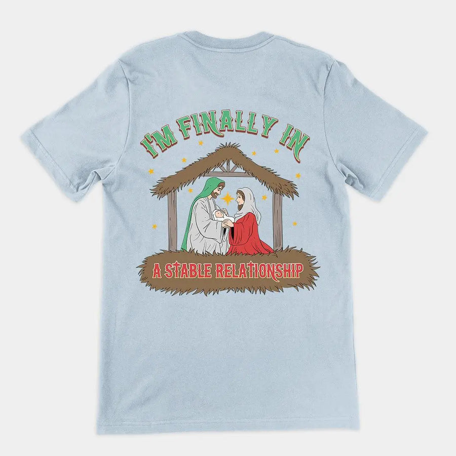 I'm Finally in a Stable Relationship t-shirt (backprint) - Orbital Clothing