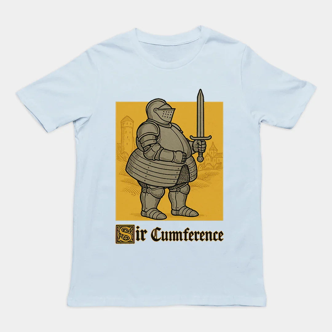 Sir Cumference (Fat Knight) T-Shirt - Orbital Clothing