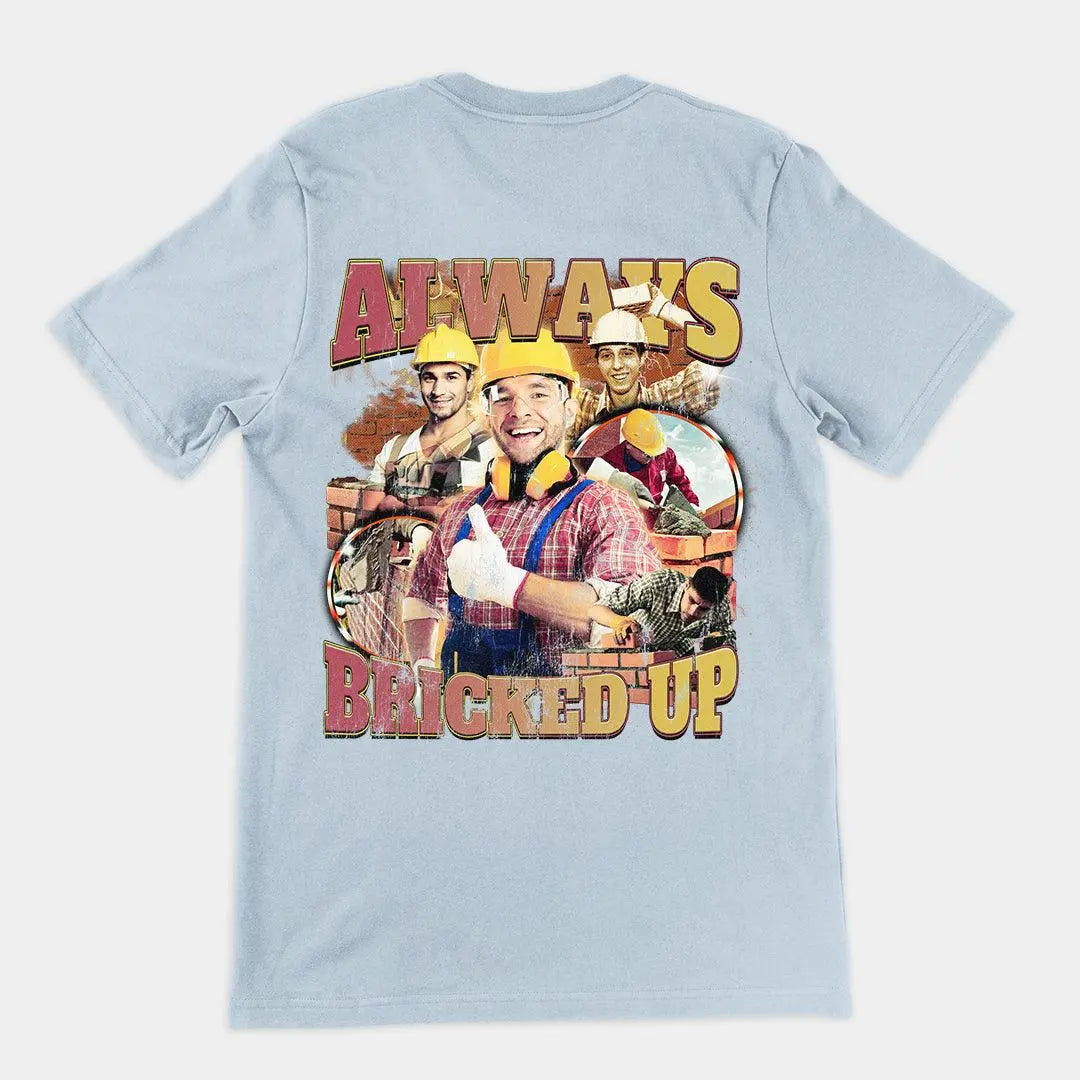 Always Bricked up t-shirt (backprint) - Orbital Clothing