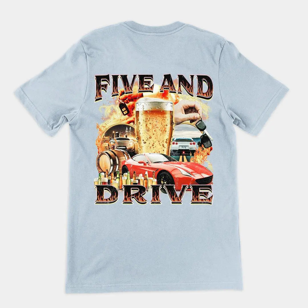 Five and Drive t-shirt (backprint) - Orbital Clothing