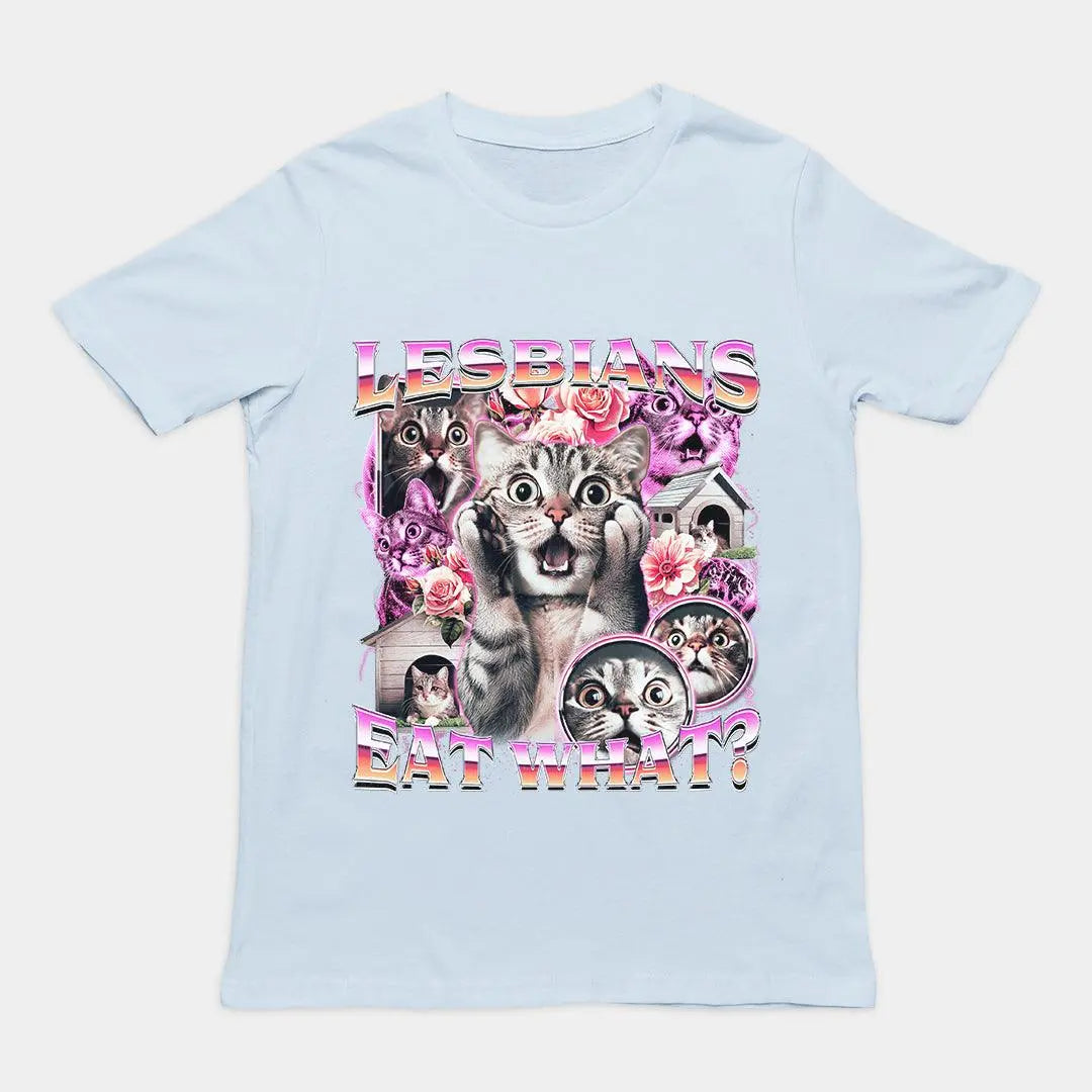 Lesbians Eat What T-Shirt - Orbital Clothing