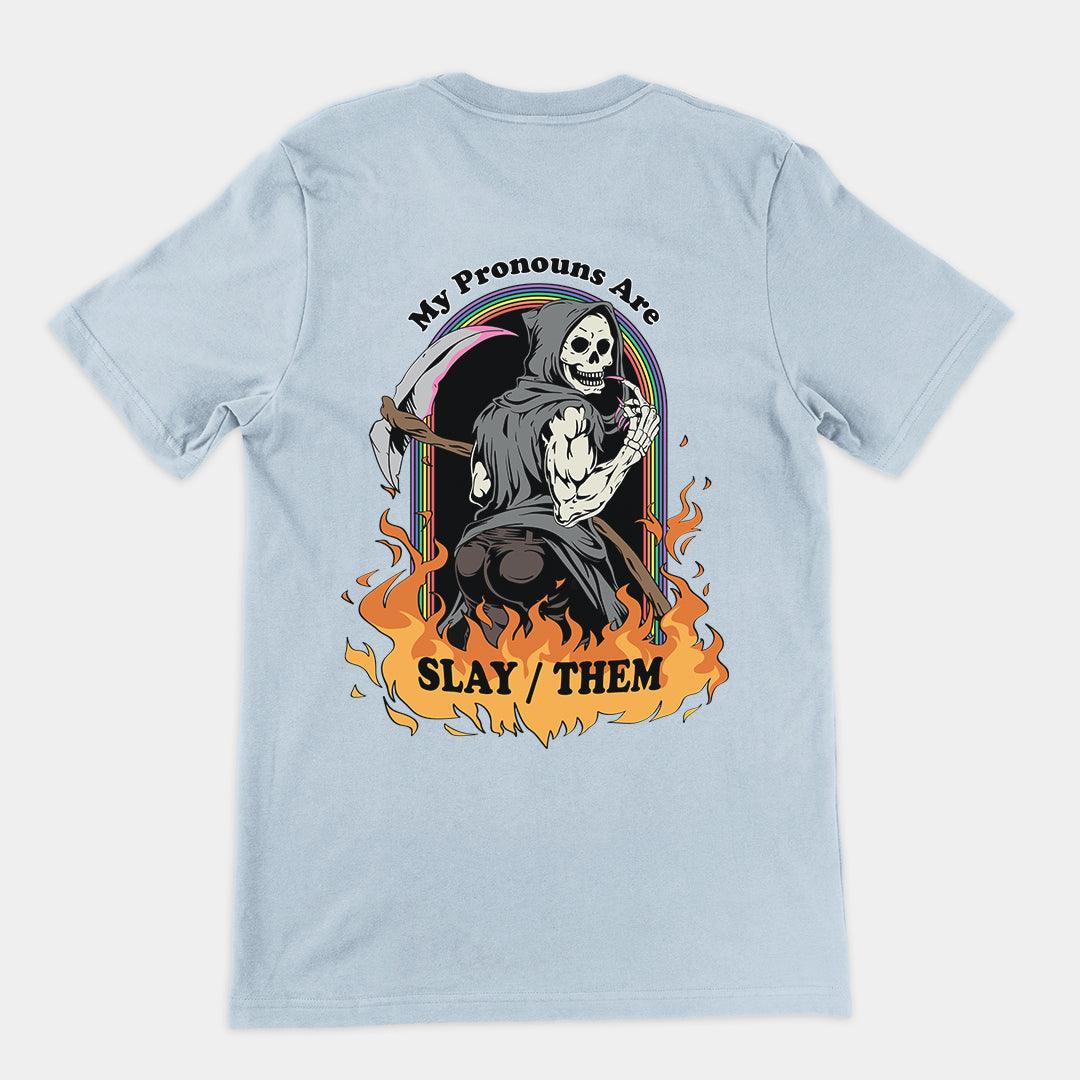 My Pronouns are Slay_Them Cartoon t-shirt (backprint) - Orbital Clothing