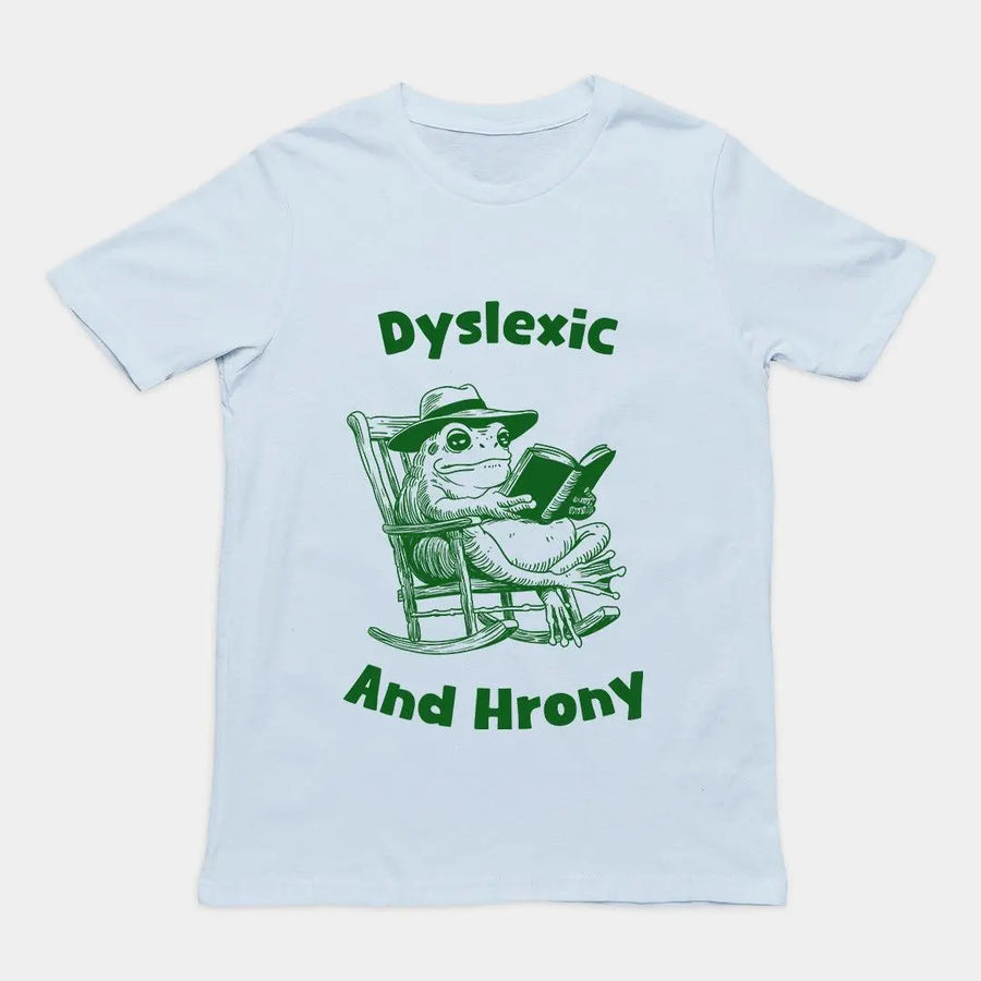 Dyslexic and Hrony t-shirt - Orbital Clothing