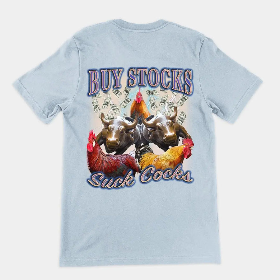 Buy Stocks suck cocks t-shirt (backprint) - Orbital Clothing