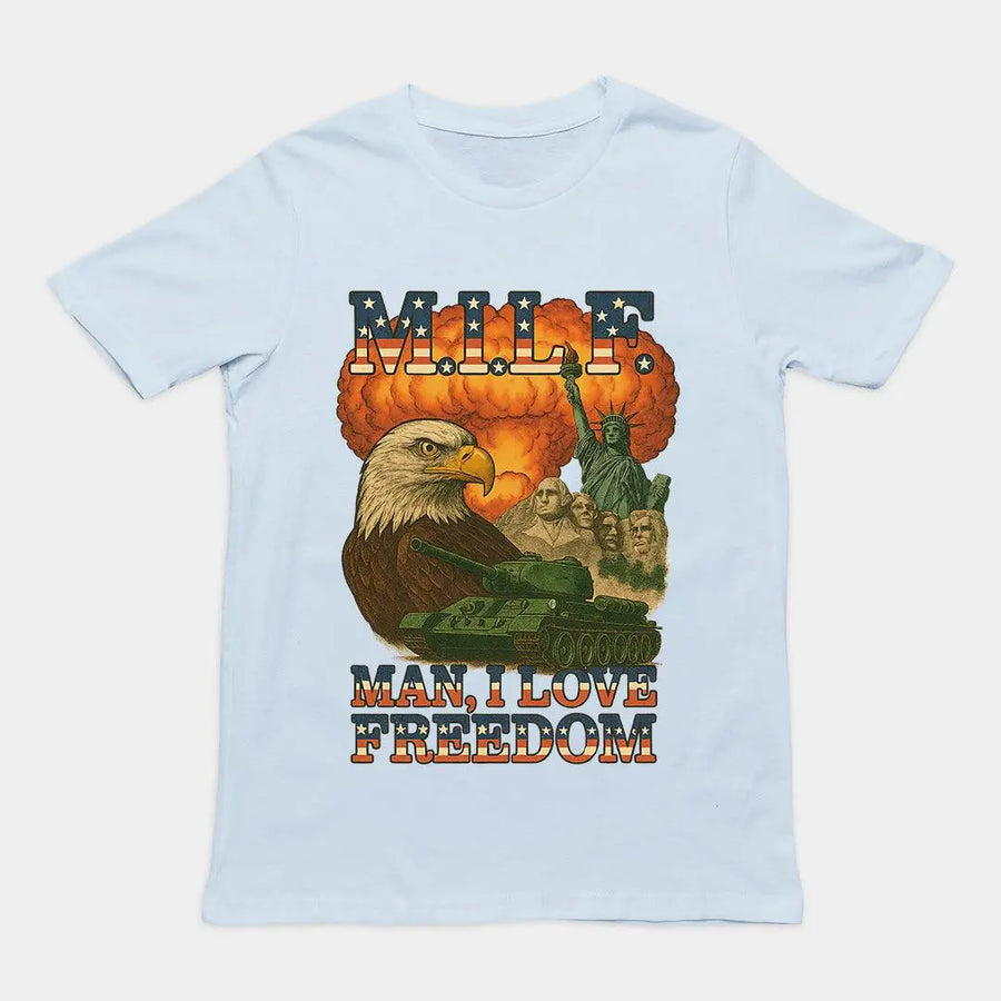 MILF - Man I Love Freedom T-Shirt - Orbital Clothing