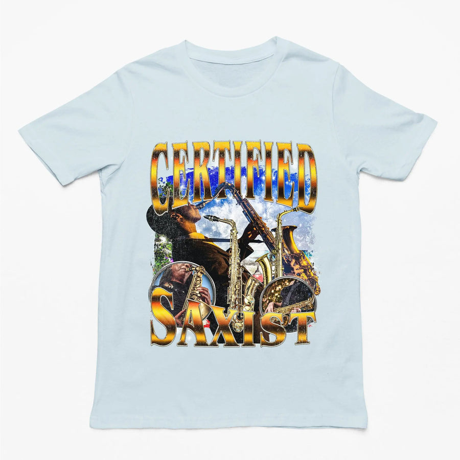 Certified Saxist T-Shirt - Orbital Clothing