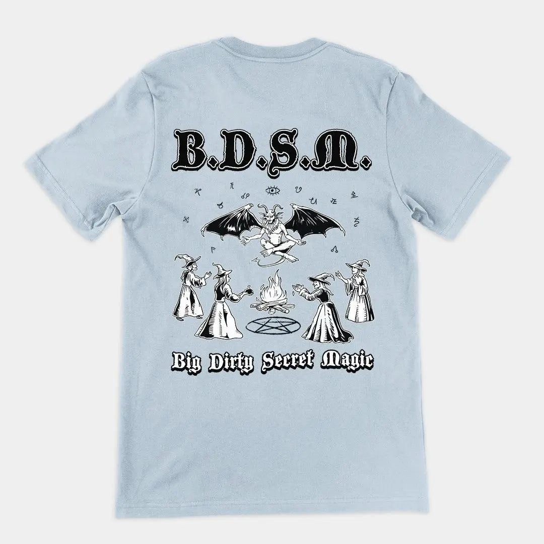 BDSM (Big Dirty Secret Magic) t-shirt (backprint) - Orbital Clothing